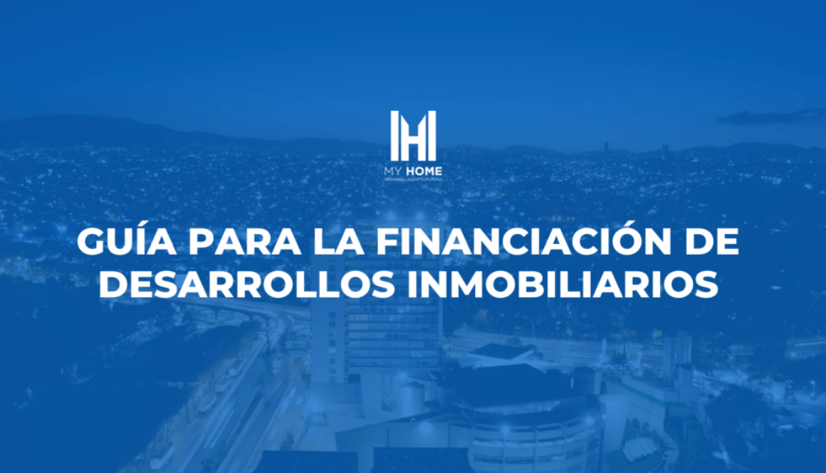 Guía para la financiación de Desarrollos Inmobiliarios